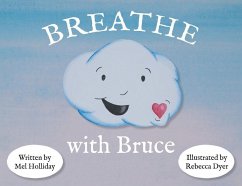 Breathe With Bruce - Holliday, Mel