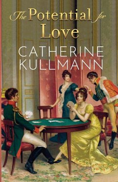 The Potential for Love - Catherine, Kullmann; Tbd