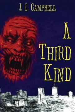 A Third Kind - Campbell, J. C.