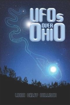 UFOs Over Ohio - Milligan, Linda Oxley