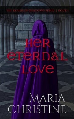 Her Eternal Love - Christine, Maria