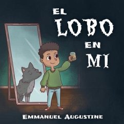 El Lobo en Mi - Augustine, Emmanuel