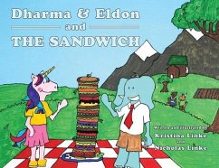 Dharma & Eldon and the Sandwich - Linke, Kristina Dawn; Linke, Nicholas Anthony