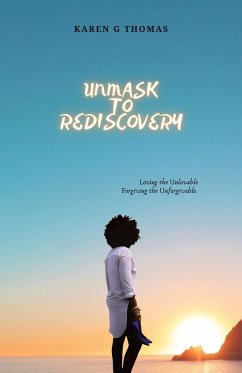 Unmask to Rediscovery - Grant-Thomas, Karen