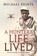 A Hunter's Life Lived - Bild 1