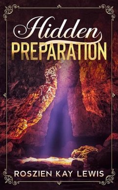 Hidden Preparation - Lewis, Roszien Kay