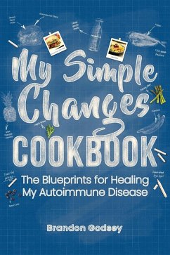 My Simple Changes Cookbook - Godsey, Brandon