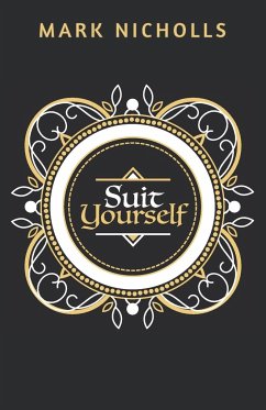 Suit Yourself - Nicholls, Mark