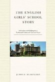 The English Girl Schools' Story: Subversive and Imaginative Constructs of a Traditional Conservative Literary Text