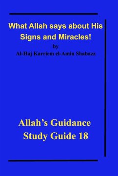 What Allah says about His Signs and Miracles! - Shabazz, Al-Haj Karriem El-Amin