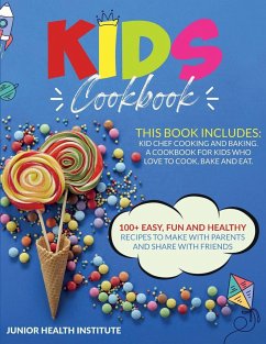 Kids Cookbook - Child, Betty; Institute, Junior Health