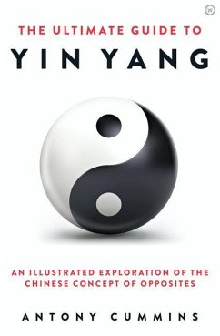 The Ultimate Guide to Yin Yang - Cummins, Antony