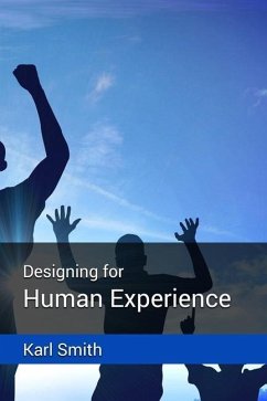 Designing for Human Experience - Smith, Karl