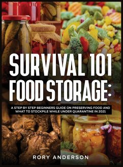 Survival 101 Food Storage - Anderson, Rory