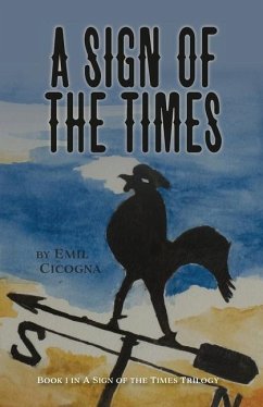 A Sign of the Times Book 1 A Sign of the Times Trilogy - Cicogna, Emil