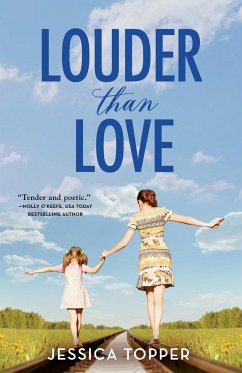 Louder Than Love - Topper, Jessica