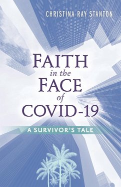 Faith in the Face of COVID-19 - Stanton, Christina Ray