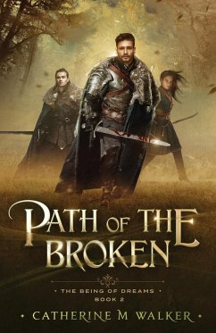 Path Of The Broken - Walker, Catherine M