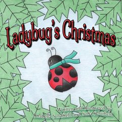 Ladybug's Christmas - Schofield, Anabella; Schofield, Sofia