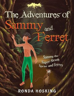 The Adventures of Sammy and Ferret - Hosking, Ronda