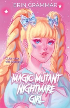Magic Mutant Nightmare Girl - Grammar, Erin