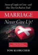 Marriage-Never Give Up! - Bild 1