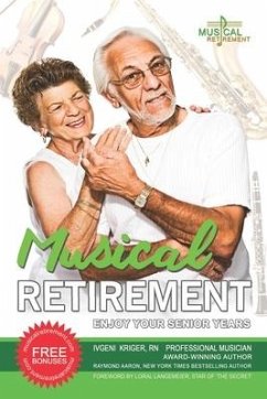 Musical Retirement: Enjoy Your Senior Years - Aaron, Raymond; Kriger, Ivgeni