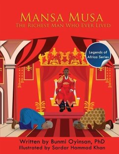 Mans Musa: The Richest Man Who Ever Lived - Oyinsan, Bunmi