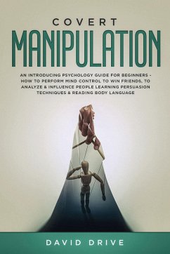 Covert Manipulation - Drive, David