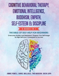 Cognitive Behavioral Therapy, Emotional Intelligence, Buddhism, Empath, Self-Esteem & Discipline - Powell, Jimmy; Wallaces, Daniel; Madison, Tina