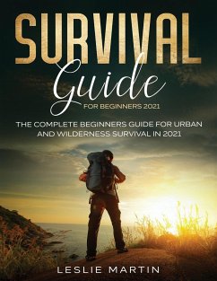 Survival Guide for Beginners 2021 - Martin, Leslie