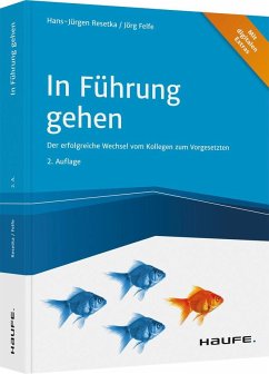 In Führung gehen - inkl. Arbeitshilfen online - Resetka, Hans-Jürgen;Felfe, Jörg
