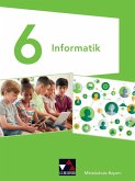 Informatik 6 Schülerbuch Mittelschule Bayern