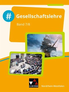 #Gesellschaftslehre Schülerband 7/8 Nordrhein-Westfalen - Gänz, Victoria;Hinz, Carsten;Huhn, Nicola