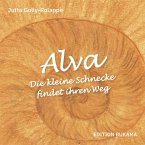 Alva - Die kleine Schnecke findet ihren Weg