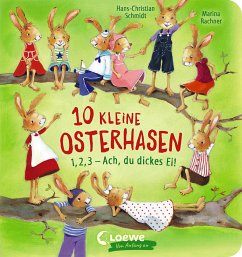 10 kleine Osterhasen - Schmidt, Hans-Christian