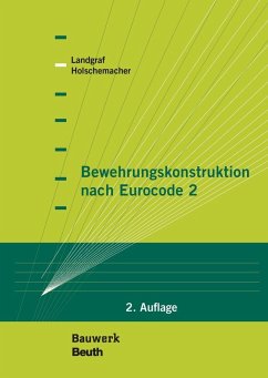 Bewehrungskonstruktion nach Eurocode 2 - Holschemacher, Klaus;Landgraf, Karin