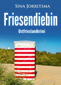 Friesendiebin. Ostfrieslandkrimi (eBook, ePUB) - Jorritsma, Sina
