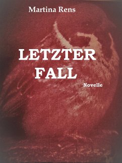 Letzter Fall (eBook, ePUB) - Rens, Martina