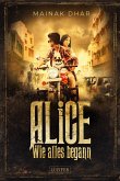 WIE ALLES BEGANN (Alice im Totenland 3) (eBook, ePUB)