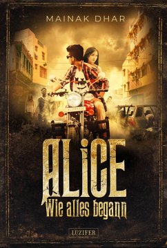 WIE ALLES BEGANN (Alice im Totenland 3) (eBook, ePUB) - Dhar, Mainak