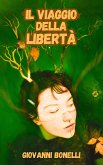 Regalo: Il viaggio della libertà Prima parte Il nuovo culto (eBook, ePUB)