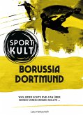 Borussia Dortmund - Fußballkult (eBook, ePUB)