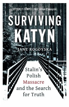 Surviving Katyn - Rogoyska, Jane