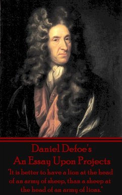 Daniel Defoe's An Essay Upon Projects: 