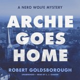 Archie Goes Home Lib/E: A Nero Wolfe Mystery