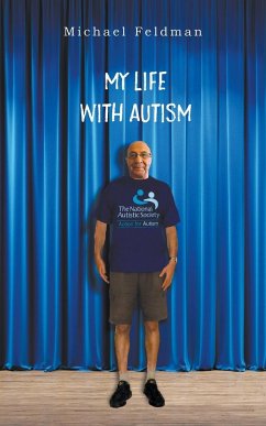 My Life with Autism - Feldman, Michael