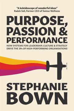 Purpose, Passion and Performance - Bown, Stephanie