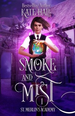 Smoke and Mist - Hall, Kate