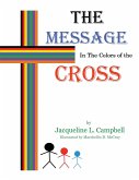 The Message In The Colors of The Cross
